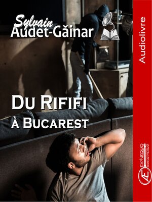 cover image of Du Rififi à Bucarest